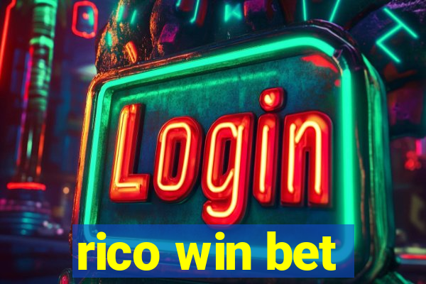 rico win bet